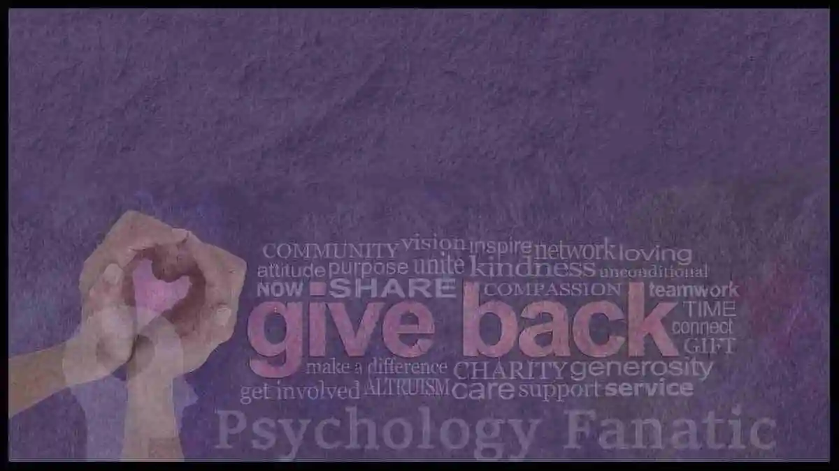 Giving Back. Psychology Fanatic article feature image
